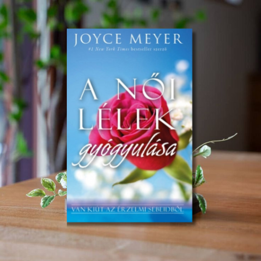 Joyce Meyer-A női lélek gyógyulása