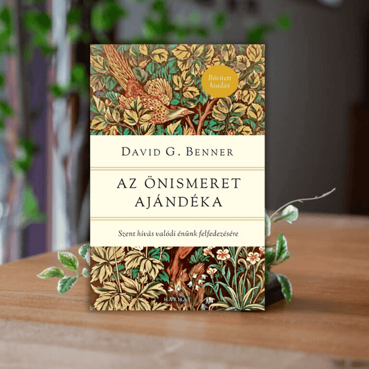 David G. Benner- Az önismeret ajándéka