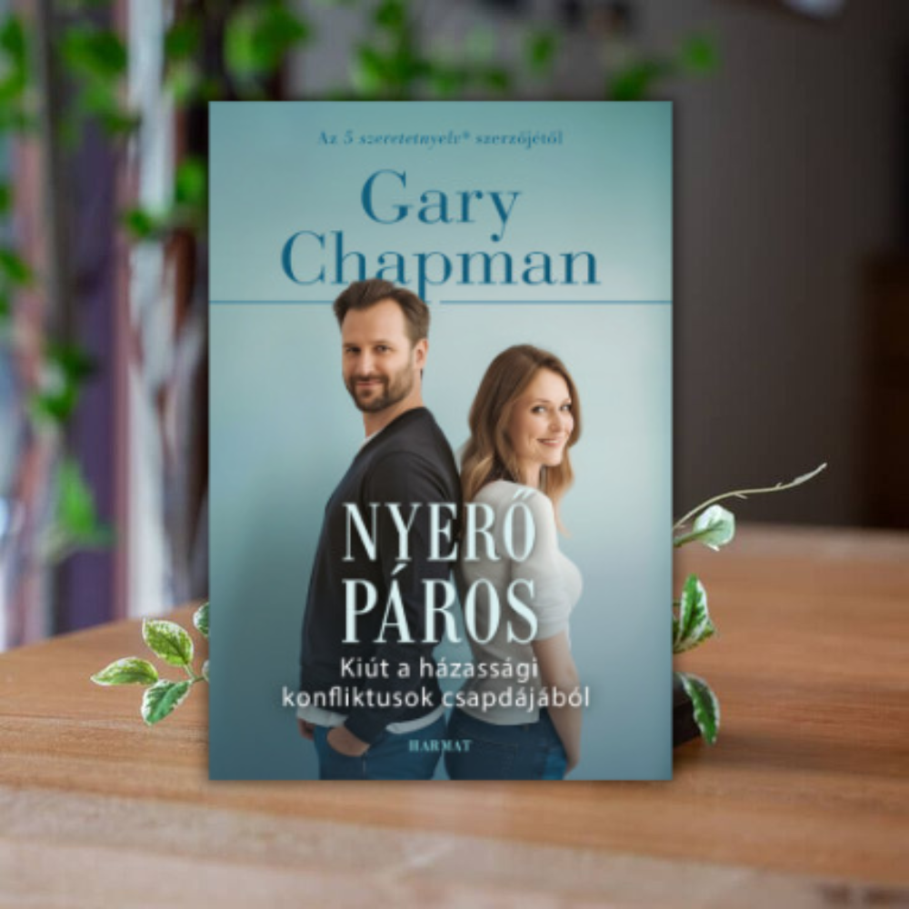 Gary Chapman- Nyerő páros- Kiút a házassági konfliktusok csapdájából
