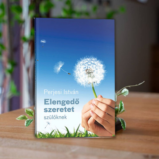 Perjesi István-Elegendő szeretet szülőknek