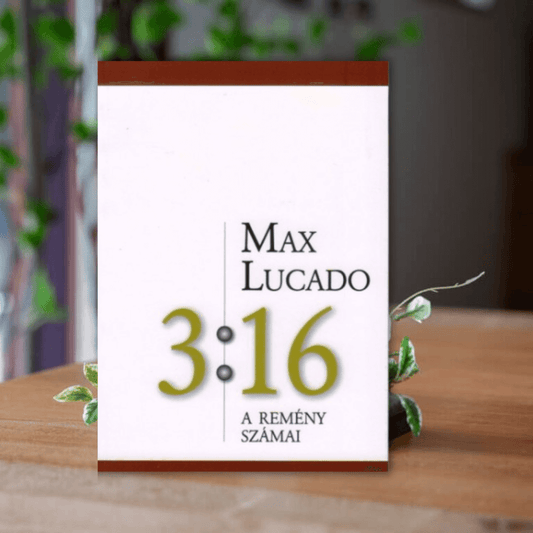 Max Lucado- 3:16 A remény számai