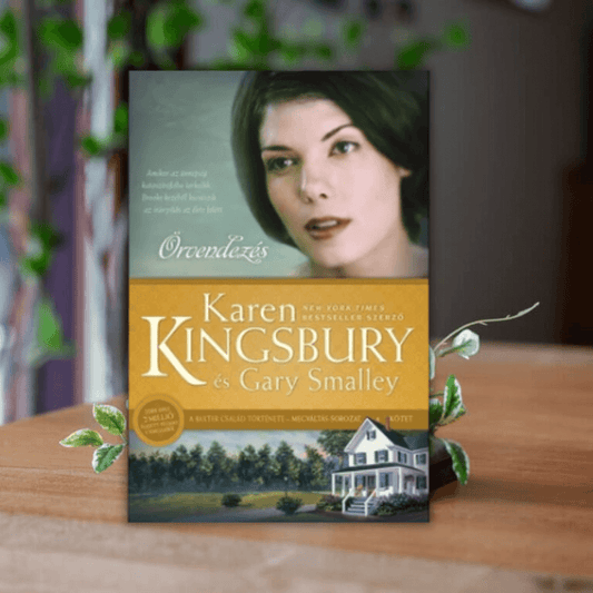  Karen Kingsbury- Örvendezés 