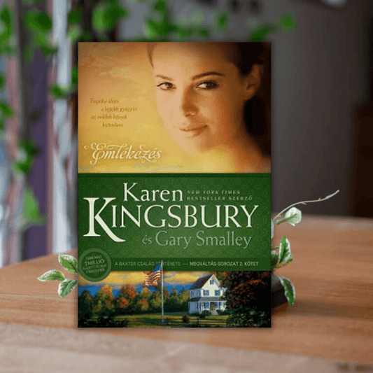 Karen Kingsbury-Emlékezés