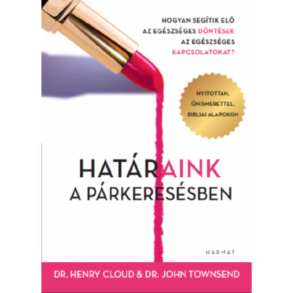 Dr. Henry Cloud- Határaink a párkeresésben