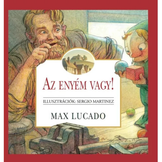 Max Lucado-Az enyém vagy!