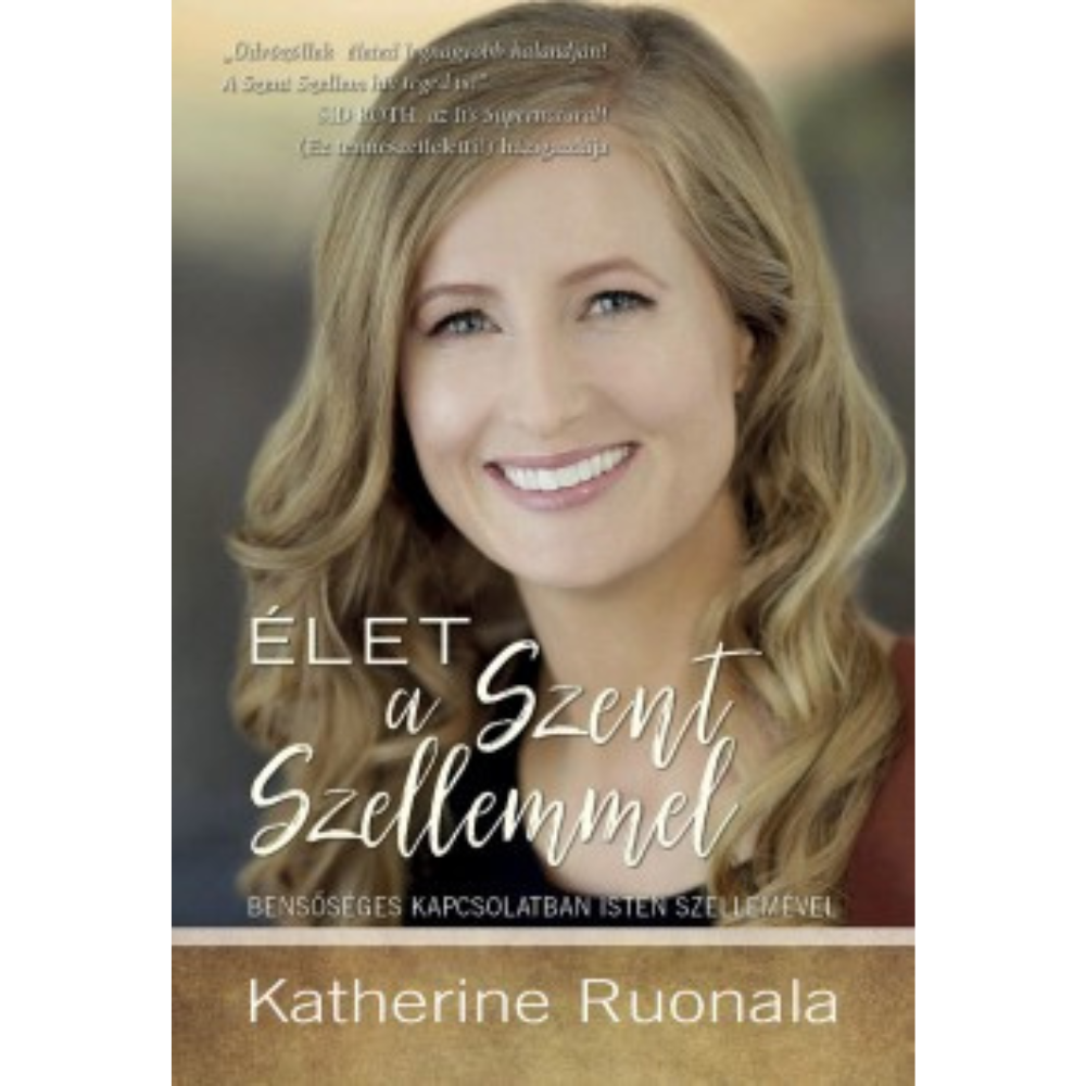 Katherine Ruonala-Élet a Szent Szellemmel