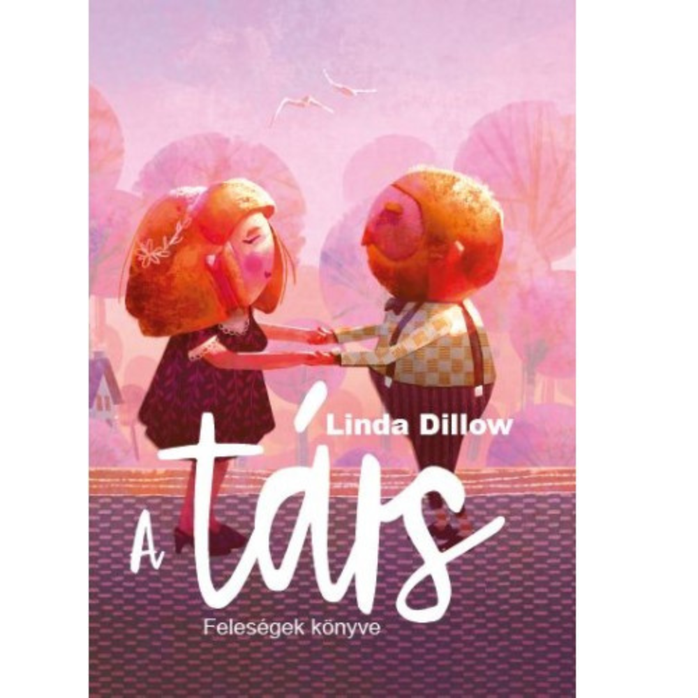 Linda Dillow- A társ