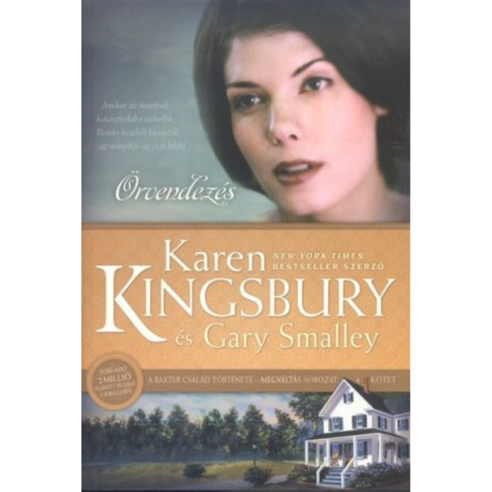Karen Kingsbury- Örvendezés