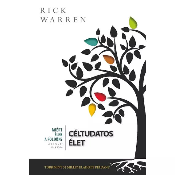 Rick Waren-Céltudatos élet